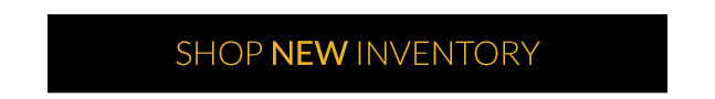 Shop New Inventory