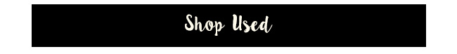 Shop Used
