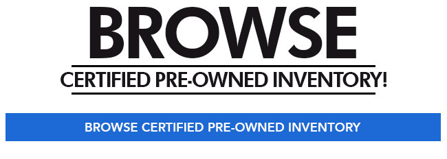 Browse certified pre-owned inventory!