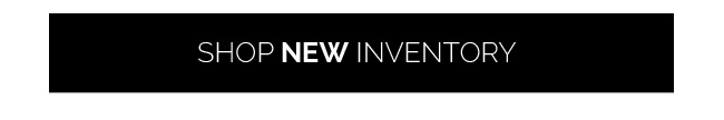 Shop New Inventory