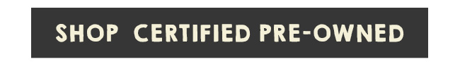 Shop Certified Pre-Owned