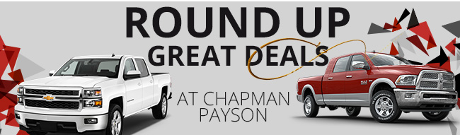 Round Up Great Deals at Chapman Payson