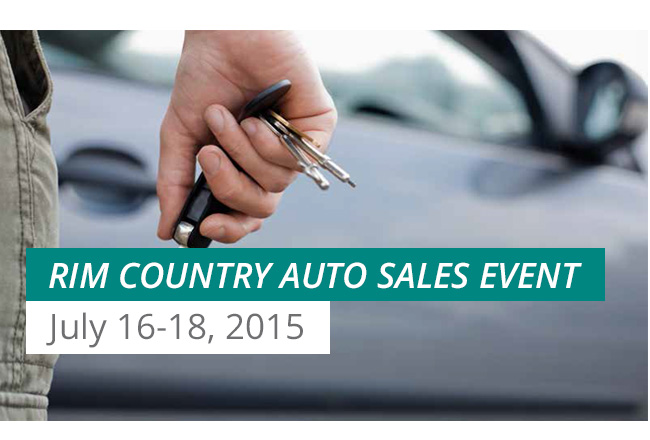 RIM COUNTRY AUTO SALES EVENT July 16-18, 2015