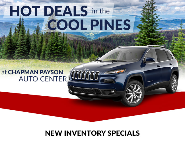 Hot Deals in the Cool Pines at Chapman Payson Auto Center