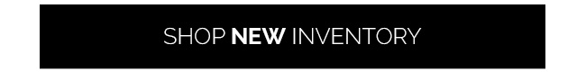 Shop New Inventory