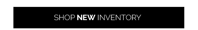 Shop New Inventory
