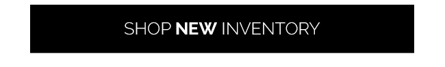 Shop New Inventory