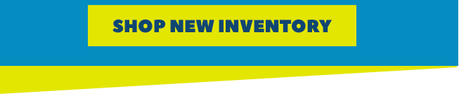 Shop New Inventory