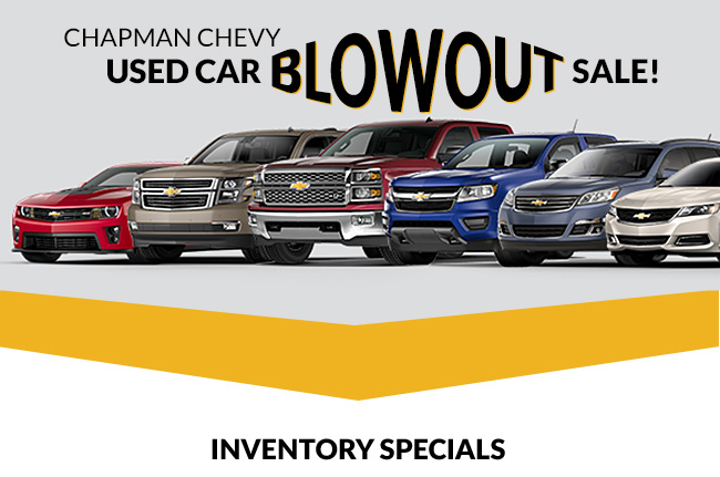 Chapman Chevy Used Car Blowout Sale!