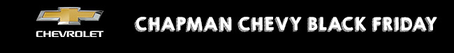 Black Friday at Chapman Chevrolet