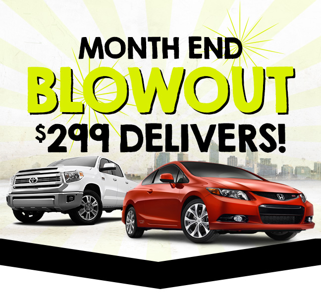 Month End Blowout - $299 Delivers!