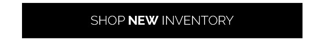 Shop New Inventory