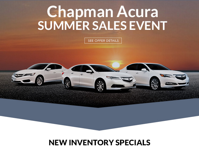Chapman Acura Summer Sales Event