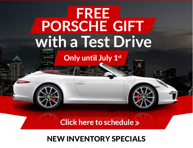 Receive a complimentary Porsche gift with a test drive.