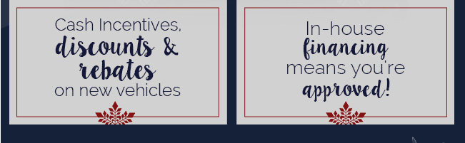 In-house Financing means you're approved