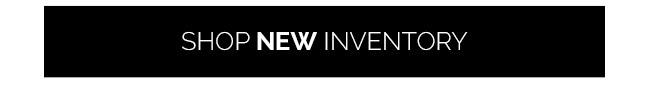 Shop New Inventory