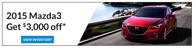 2015 Mazda3 – Get $3,000 off*