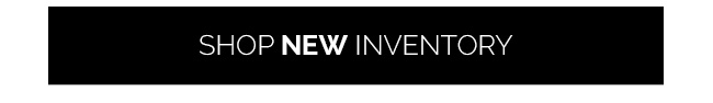Shop New Inventory