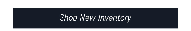 Shop New Inventory