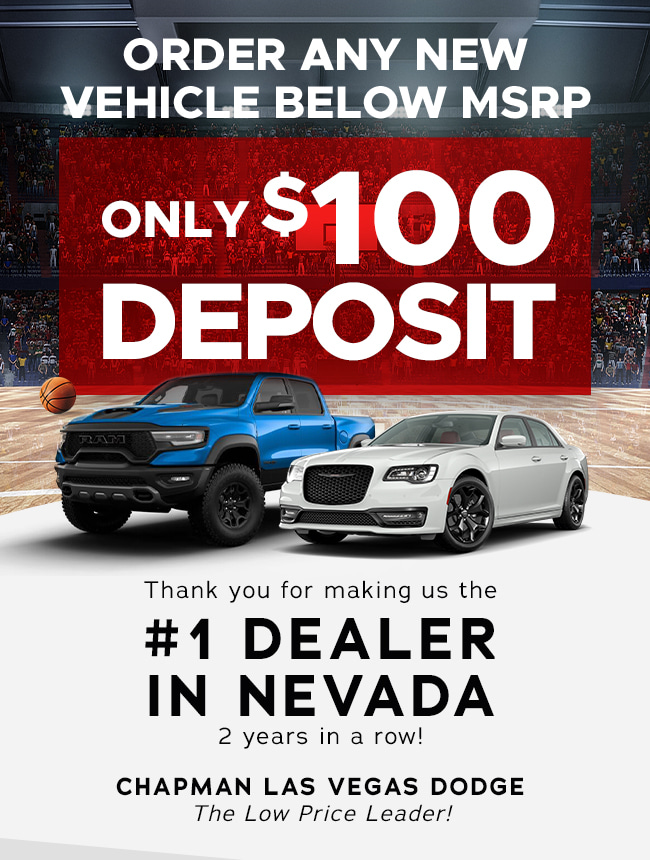 Order any new vehicle below MSRP. Only $100 Deposit