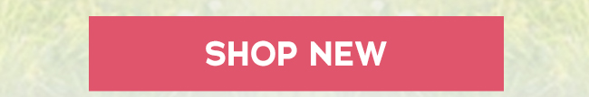 SHOP NEW