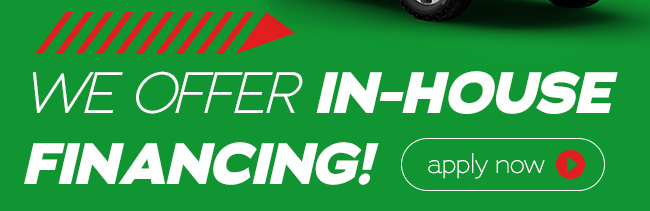 We offer in-house financing