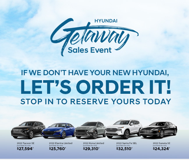 If we don't have your new Hyundai, Lets order it! 