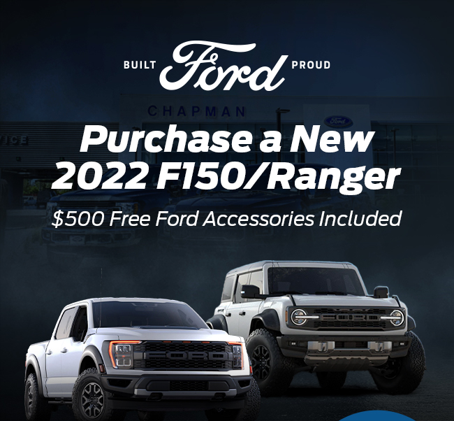 Purchase a New 2022 Ford F-150 or Ranger and get $500 in Free Ford Accessories