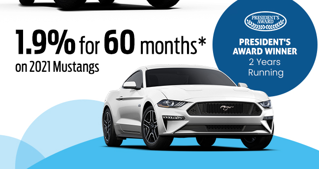 1.9% APR for 60 months* on 2021 Mustangs