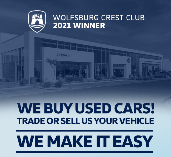 WOLFSBURG CREST CLUB 2021 WINNER. WE BUY USED CARS! TRADE OR SELL US YOUR VEHICLE. WE MAKE IT EASY