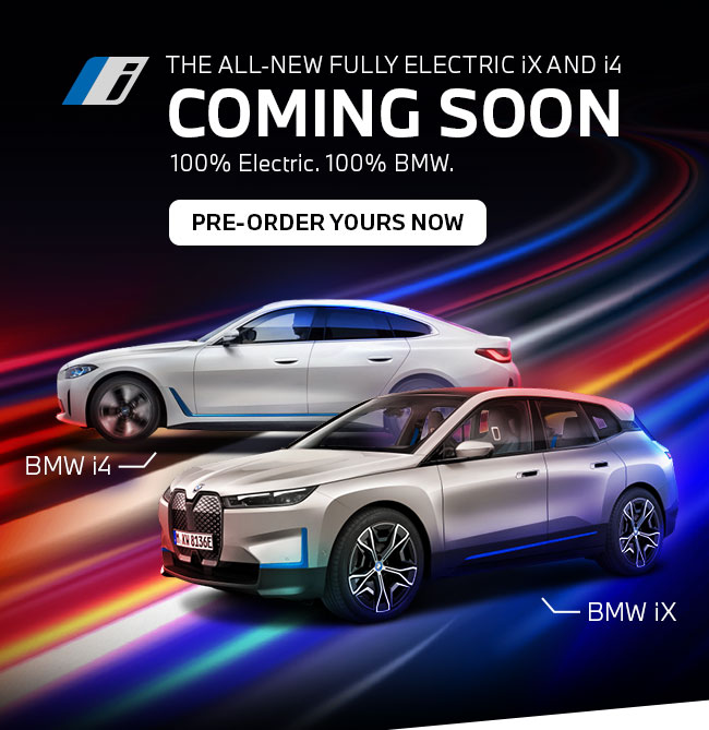 All New iX and i4 COMING SOON