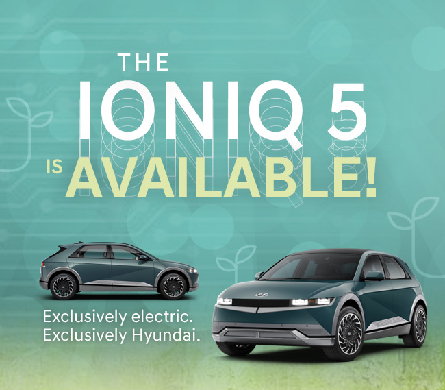 THE IONIQ 5 IS AVAILABLE!