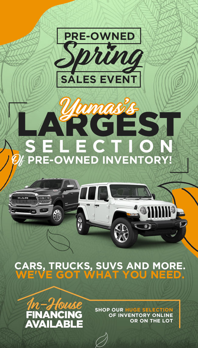 Yuma's Largest Selection of pre-owned Inventory!