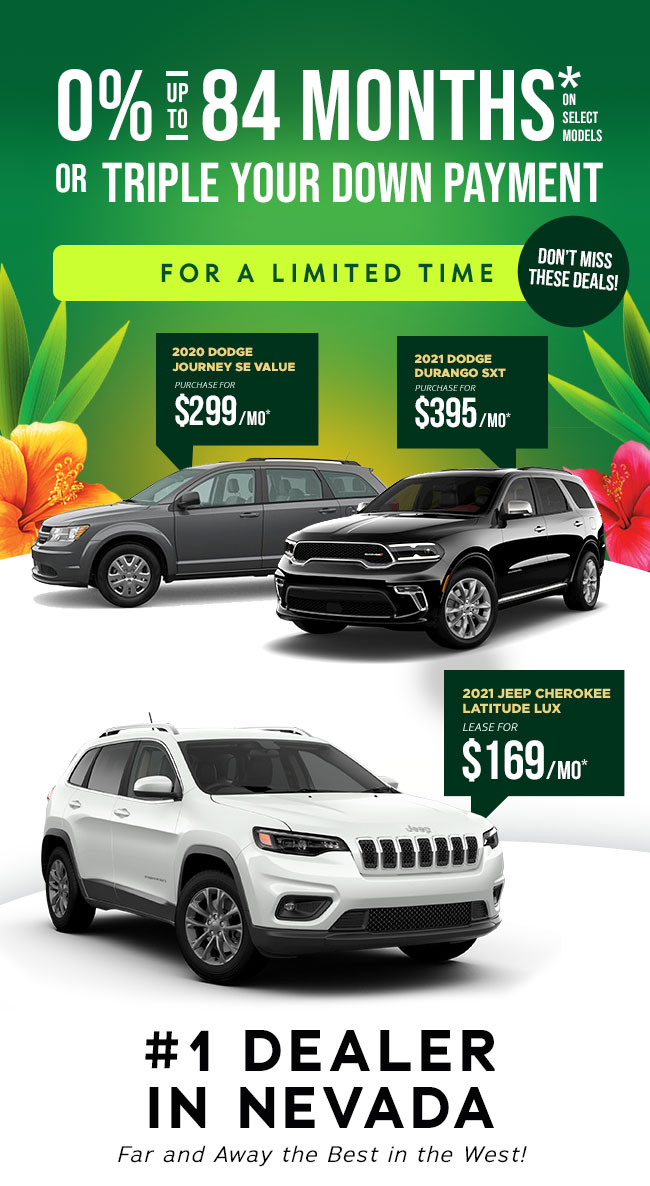 0% up to 84 months or Triple Your Down Payment