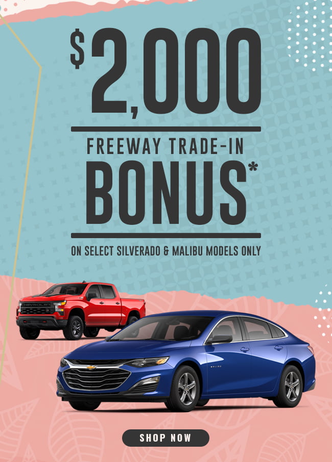 $2,000 Freeway Trade-In Bonus