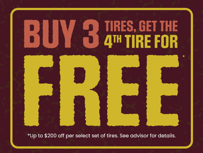 Buy 3 Tires Get the 4th for FREE