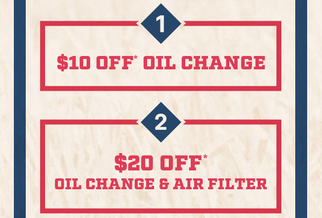 $10 OFF Oil Change | $20 OFF Oil & Air Filter