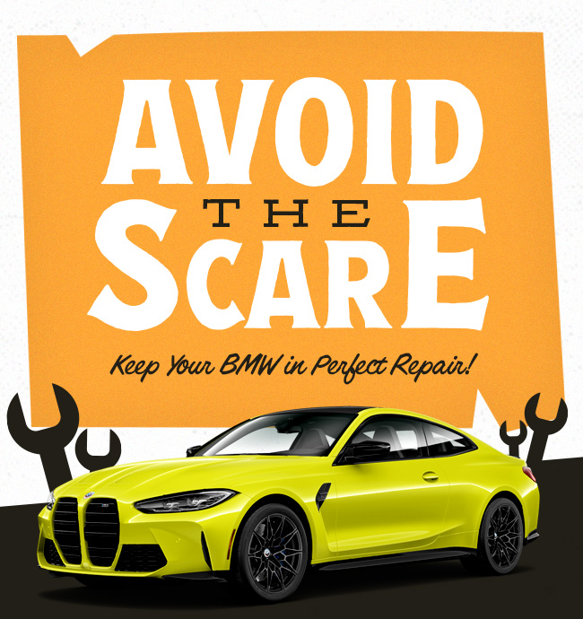 Avoid the Scare: Keep Your BMW in Perfect Repair!