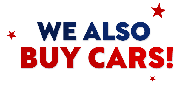 We also buy cars!