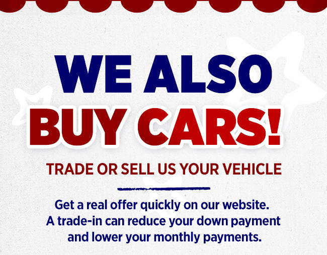 We also buy cars!
