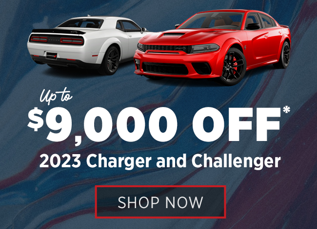 up to $9000 OFF 2023 Charger & Challenger