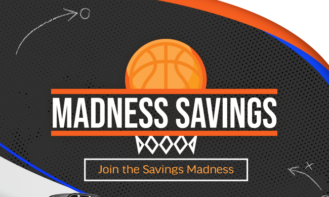 Madness Savings