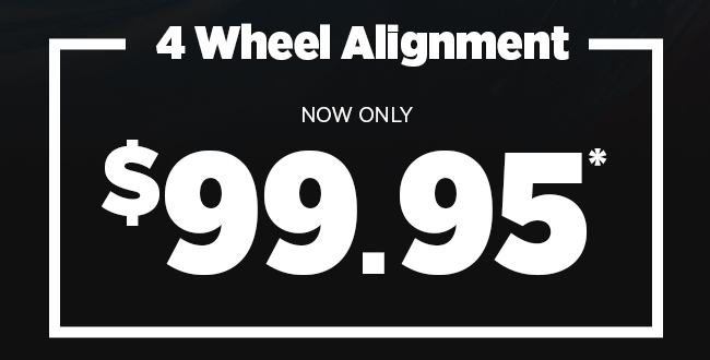 4 Wheel Alignment - $99.95