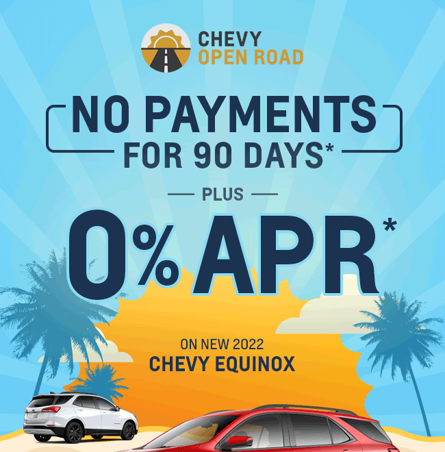 NO PAYMENTS FOR 90 DAYS*
