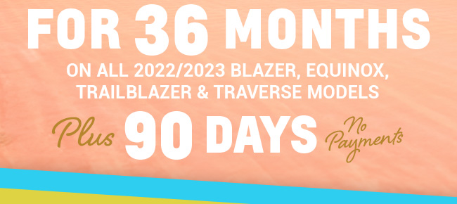 For 36 Months Plus 90 Days No Payments