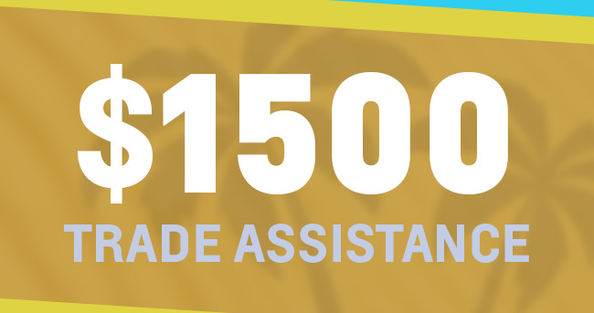 $1500 Trade Assistance