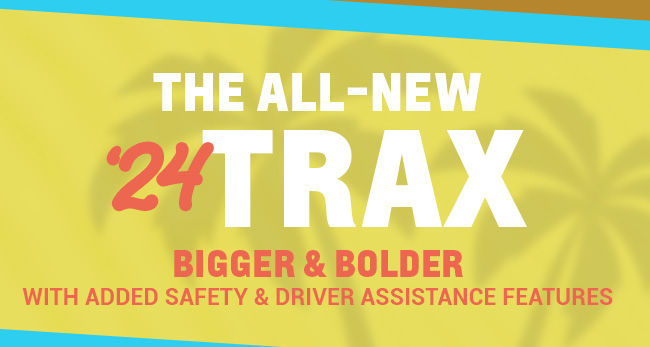 The All-New 2024 Trax