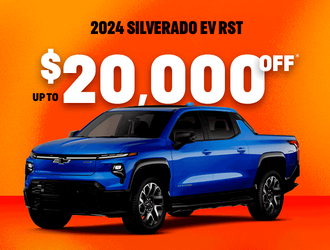 $20,000 OFF Silverado EV RST