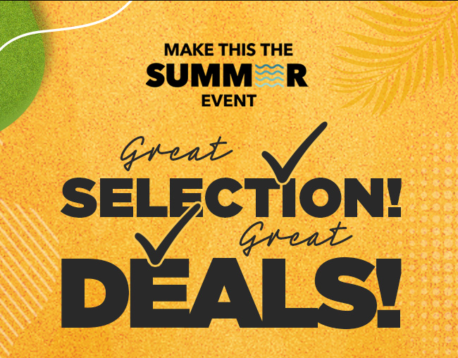 Great Selection! Great Deals!