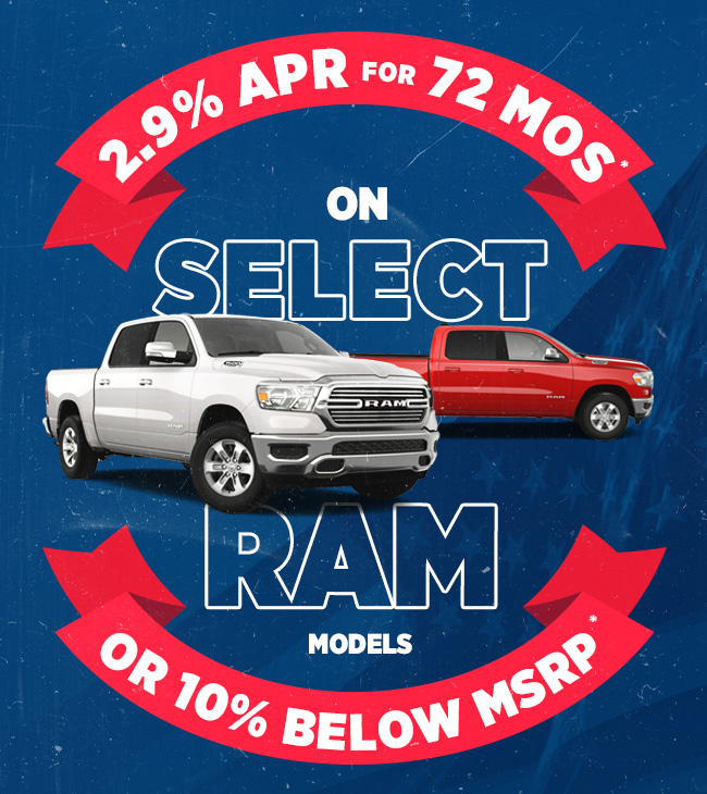 10% Below MSRP Or 2.9% APR* for 72 months on select Ram models